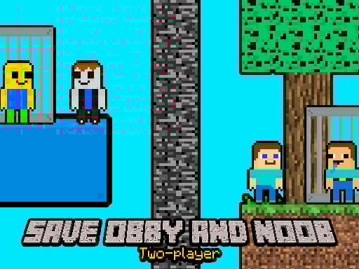 Save Obby And Noob Two Players